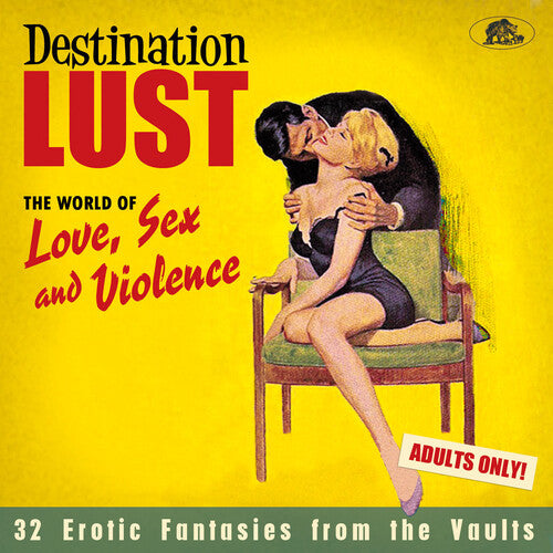 Various Artists - Destination Lust: Songs Of Love, Sex & Violence (Various Artists) (CD)
