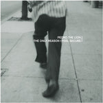 the album cover for Pedro The Lion - The Only Reason I Feel Secure EP [Remastered Vinyl]