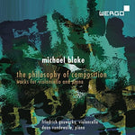 the album cover for Blake / Gauwerky / Vandewalle - Philosophy of Composition
