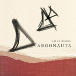 Aisha Burns - Argonauta (Vinilo)