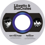 Libretto & Buscrates - Ain'T That Funky / Sentences Ft. Vic Spencer (Vinyl)