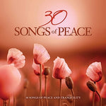 the album cover for 30 Songs of Peace / Various - 30 Songs Of Peace (Various Artists)