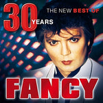 ファンシー - 30 Years: The New Best Of (CD)