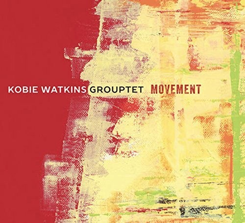 the album cover for Kobie Watkins - Movement