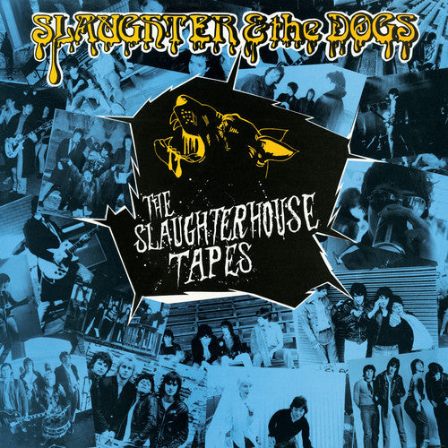 Slaughter &amp; the Dogs - Cintas del Matadero (Vinilo)