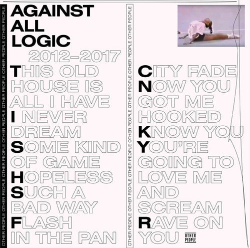 アゲインスト・オール・ロジック - 2012-2017 (レコード)