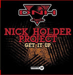 the album cover for Nick Holder Project - Get It Up