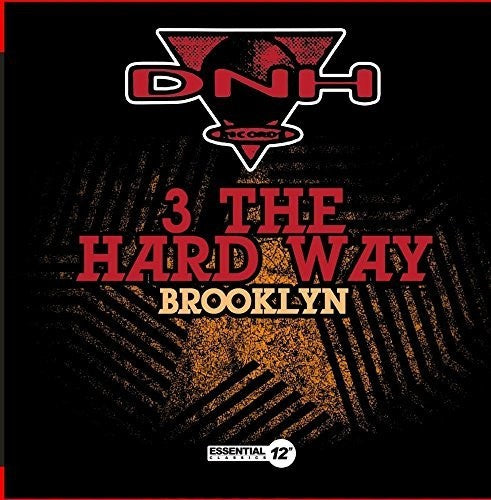 the album cover for 3 The Hard Way - Brooklyn