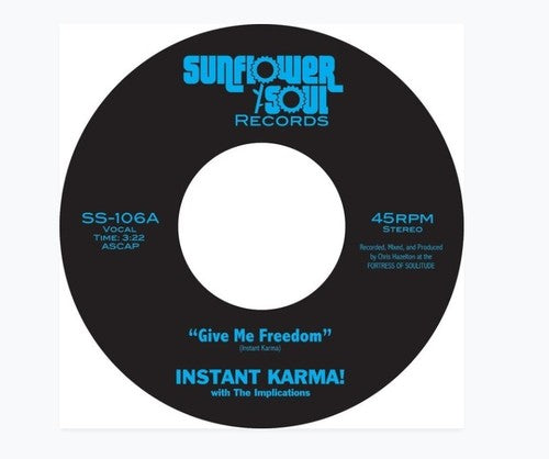 Instant Karma! - Give Me Freedom / Shine On (Vinyl)