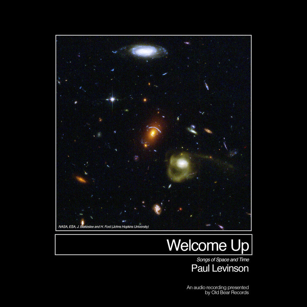 the album cover for Paul Levinson - Welcome Up (Songs Of Space And Time) [Limited Edition]