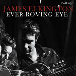 James Elkington - Ever-Roving Eye (Color Vinyl) (Vinyl)