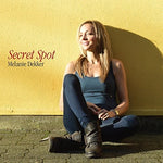 the album cover for Melanie Dekker - Secret Spot