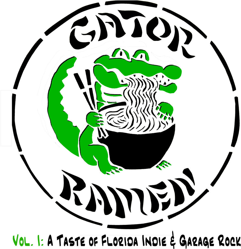 the album cover for Gator Ramen Vol I Taste Of Florida Indie & Garage - Gator Ramen Vol I: A Taste of Florida Indie & Garage Rock / Various