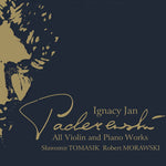 the album cover for Paderewski / Tomasik / Morawski - All Violin & Piano Works