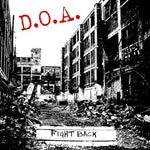 the album cover for D.O.A. - Fight Back