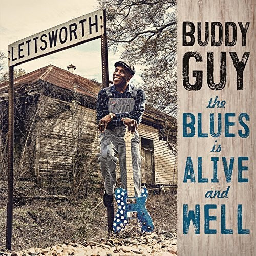 Buddy Guy - The Blues Is Alive And Well (Vinyl)
