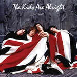 The Who - The Kids Are Alright (Vinyl)