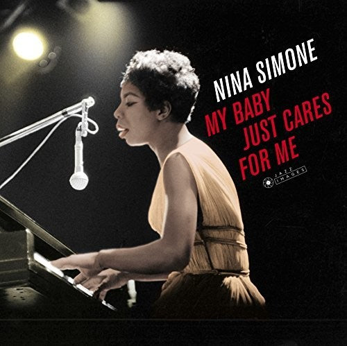 the album cover for Nina Simone - My Baby Just Cares For Me (Gate) [180 Gram] (Vv) (Spa)