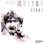 the album cover for Mark Murphy - Links