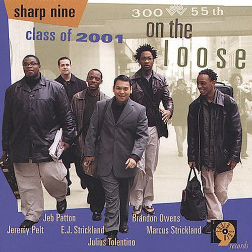 the album cover for Sharp Nine Class of 2001 - On the Loose