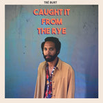 the album cover for Tre Burt - Caught It From The Rye