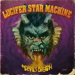 Lucifer Star Machine - Devil's Breath (Vinyl)
