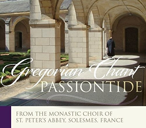 the album cover for Chant / Monks Of Solesmes - Chants for Passiontide