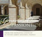 the album cover for Chant / Monks Of Solesmes - Chants for Passiontide