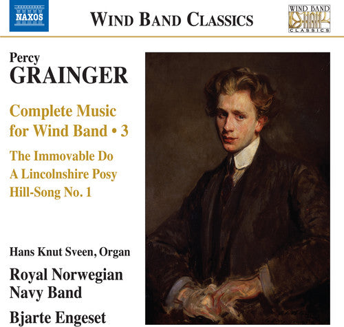 the album cover for Grainger / Sveen - Complete Music for Wind Band 3
