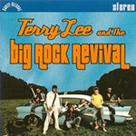 the album cover for Terry Lee & The Big Rock Revival - Big Rock Revival