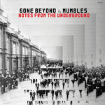 Gone Beyond &amp; Mumbles - Notas desde el subsuelo (Vinilo)