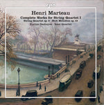 the album cover for Marteau / Deshayes / Isasi Quartet - Complete Works for String Quartet 1
