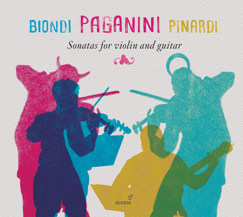the album cover for Paganini / Biondi / Pinardi - Sonatas for Violin & Guitar