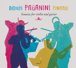 the album cover for Paganini / Biondi / Pinardi - Sonatas for Violin & Guitar