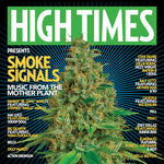 the album cover for High Times Presents - High Times Presents: SMOKE SIGNALS MUSIC FROM THE MOTHER PLANT VOL. 1