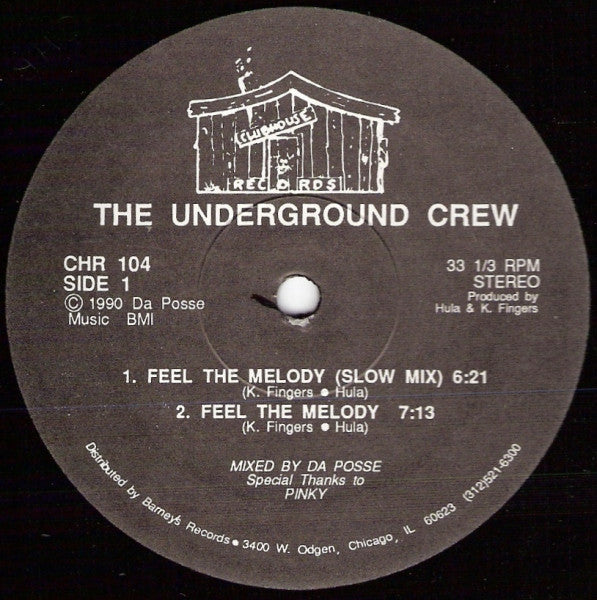 The Underground Crew : Feel The Melody (12")