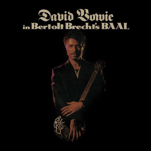 David Bowie - In Bertolt Brecht's Baal (2017 Remastered Version) (Vinyl)