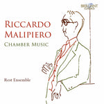 the album cover for Malipiero / Rest Ensemble - Chamber Music