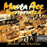 Masta Ace Inc - Sittin' On Chrome (レコード)