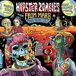 the album cover for Vines / Mccullough - Hipster Zombies from Mars