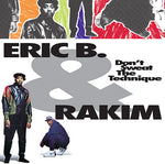 エリック・B &amp; ラキム - ドント・スウェット・ザ・テクニック (レコード)