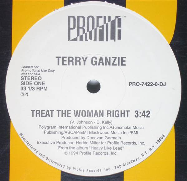 Terry Ganzie : Treat The Woman Right / King Of Kings (12", Promo)