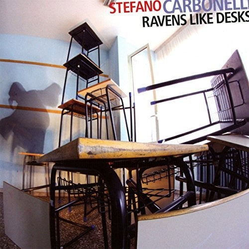 the album cover for Stefano Carbonelli - Ravens Like Desks