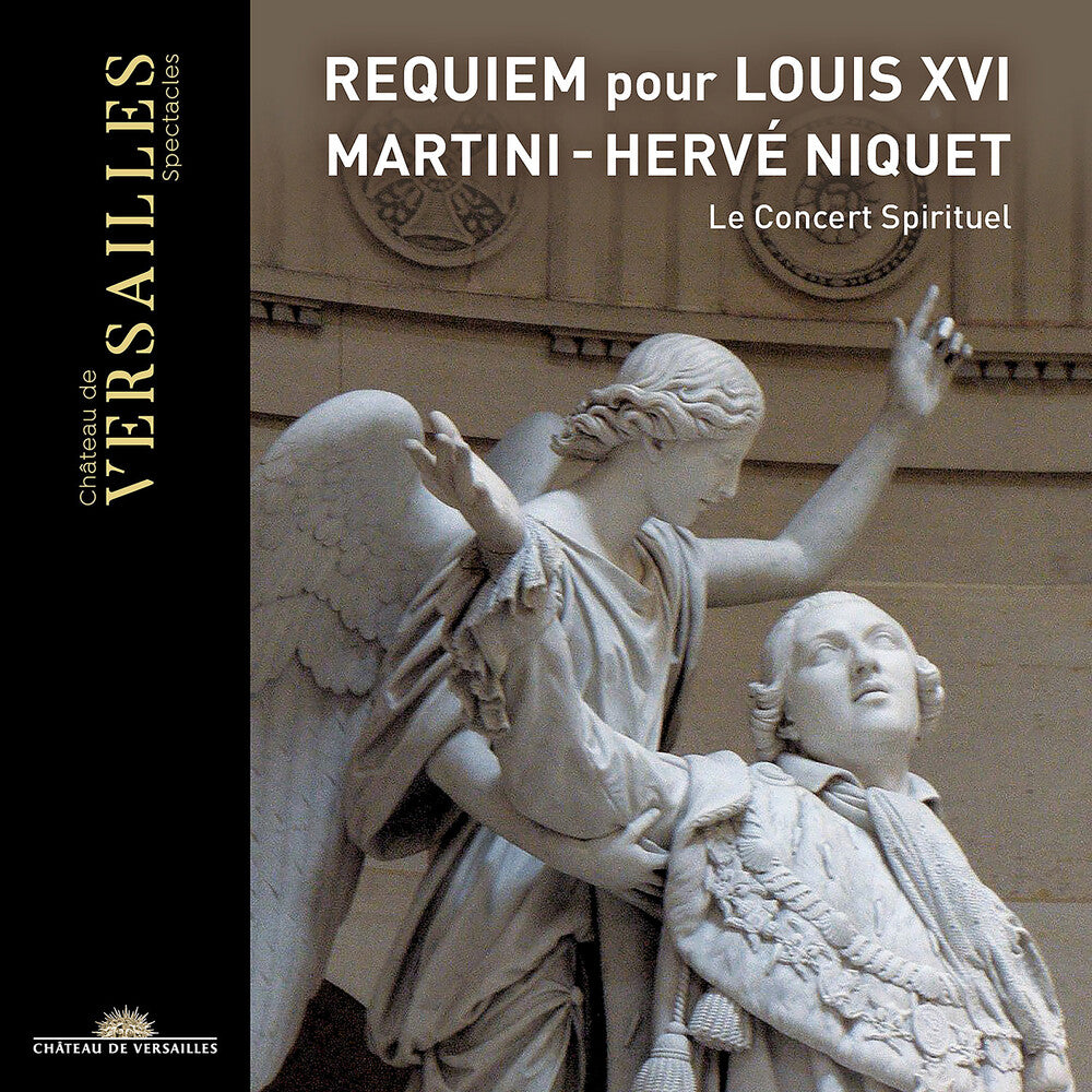 the album cover for Martini / Niquet / Concert Spirituel - Requiem Pour Louis Xvi