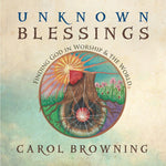 the album cover for Carol Browning - Unknown Blessings
