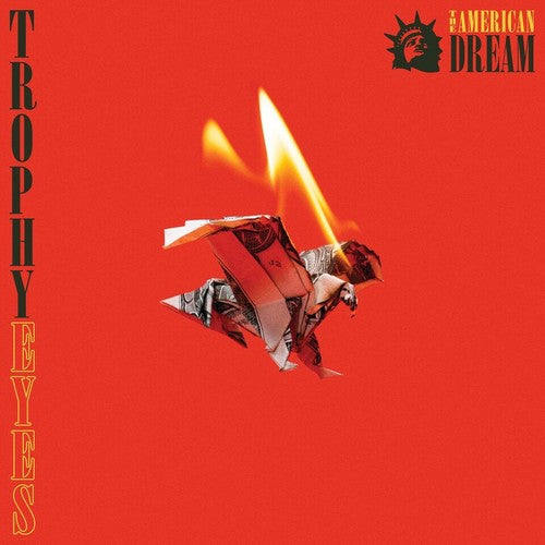 the album cover for Trophy Eyes - The American Dream