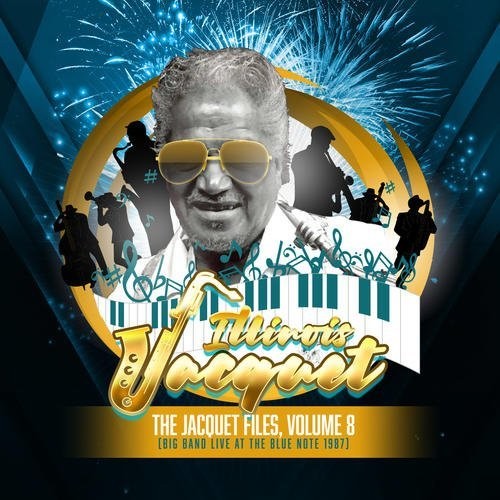 Illinois Jacquet - Jacquet Files Volume 8 (CD)