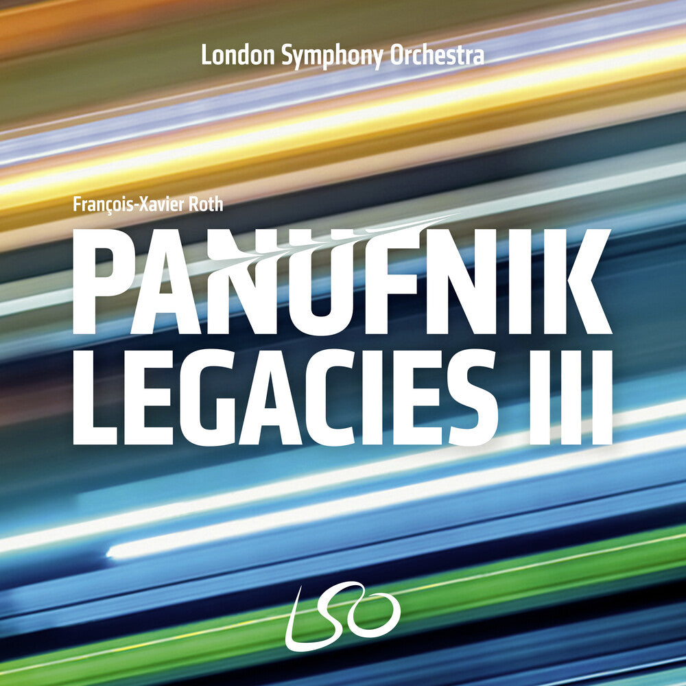the album cover for London Symphony Orchestra / Francois-Xavier Roth - Panufnik Legacies III
