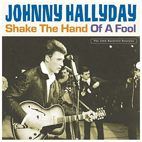 Johnny Hallyday - Estrecha la mano de un tonto (Vinilo)