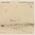 the album cover for Cage / Schultz - Works for Piano 10